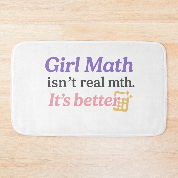 Item preview, Girl Math Isn’t Real Math. It’s Better. – Bold Trendy Tee designed and sold by ALITOPRINCE.