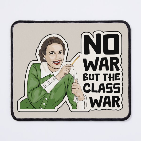 Item preview, Retro Style No War But The Class War designed and sold by Unhinged Heather.