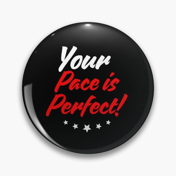 Item preview, Your Pace is Perfect T-Shirt designed and sold by mindyourco.