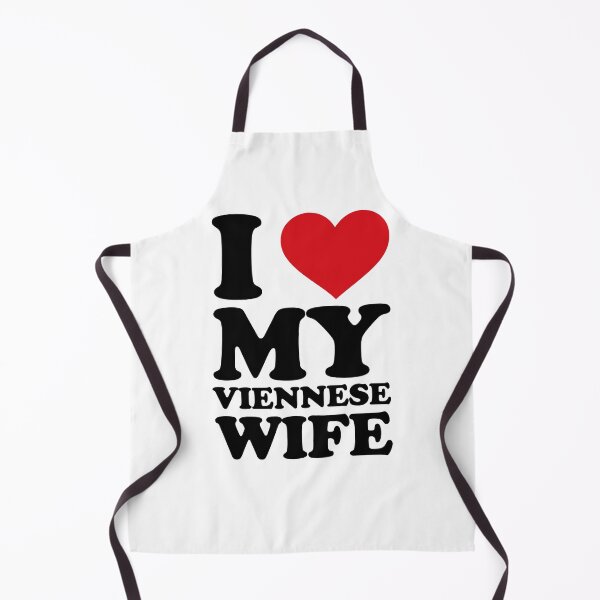 Item preview, I ❤️ My Viennese Wife – Cute Love Text Design designed and sold by EmeraldeaArt.