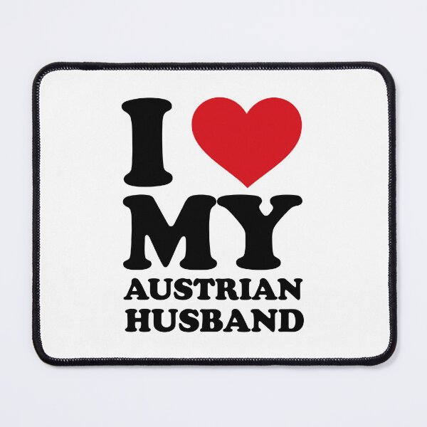 Item preview, I ❤️ My Austrian Husband – Cute Love Text Design designed and sold by EmeraldeaArt.