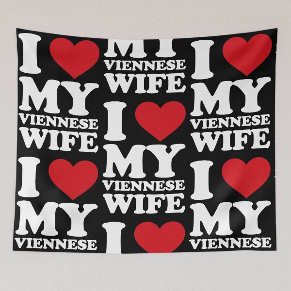Item preview, I ❤️ My Viennese Wife – Cute Love white Text Design designed and sold by EmeraldeaArt.