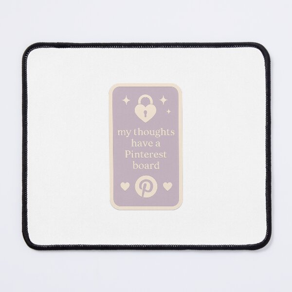 Item preview, My thoughts have a Pinterest board designed and sold by lanakilajean.