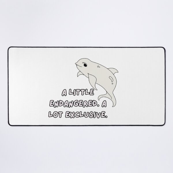 Item preview, A Little Endangered. A Lot Exclusive - Cute Vaquita Conservation Quote designed and sold by The Sticker Cove.