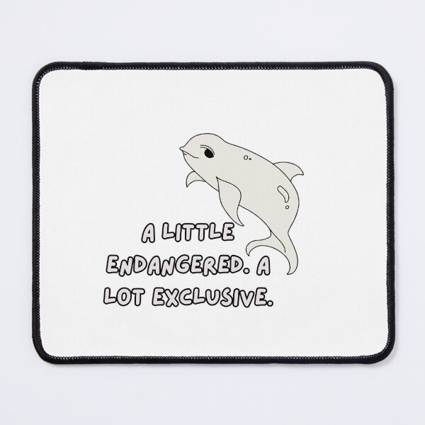 Item preview, A Little Endangered. A Lot Exclusive - Cute Vaquita Conservation Quote designed and sold by The Sticker Cove.