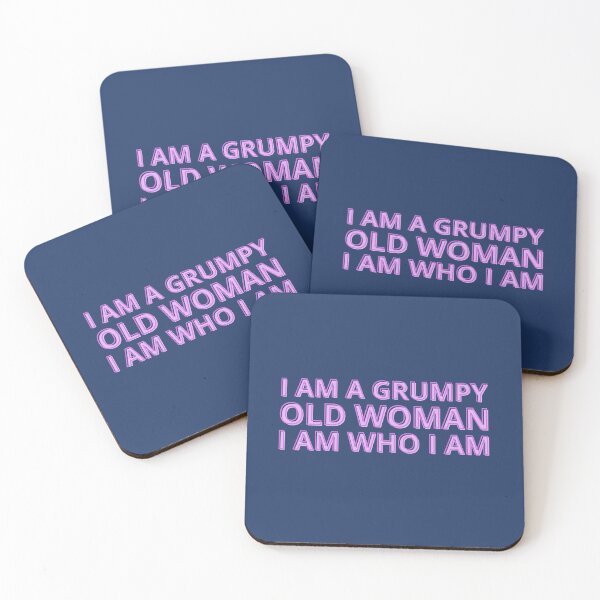 Item preview, I am a Grumpy Old Woman I am Who I am designed and sold by Pishpunta.