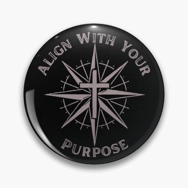 Item preview, Align With Your Purpose designed and sold by DesignsByDinger.