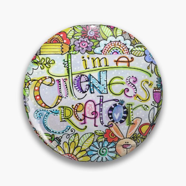 Item preview, I'm A Cuteness Creator designed and sold by Creator of Cuteness - Art by Lindsay Ostrom.