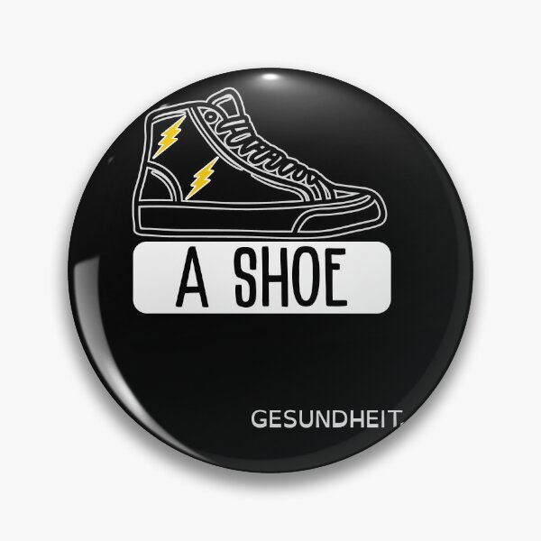 Item preview, A Shoe Gesundheit designed and sold by newbyventures.
