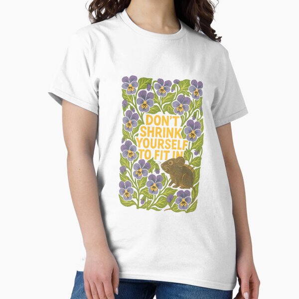 Item preview, Don’t Shrink Yourself to Fit In – Blooming Courage Series designed and sold by OpenArt.