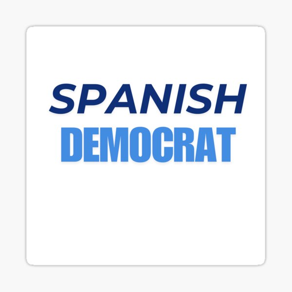 Item preview, Spanish Democrat designed and sold by WestJumboLimbo.