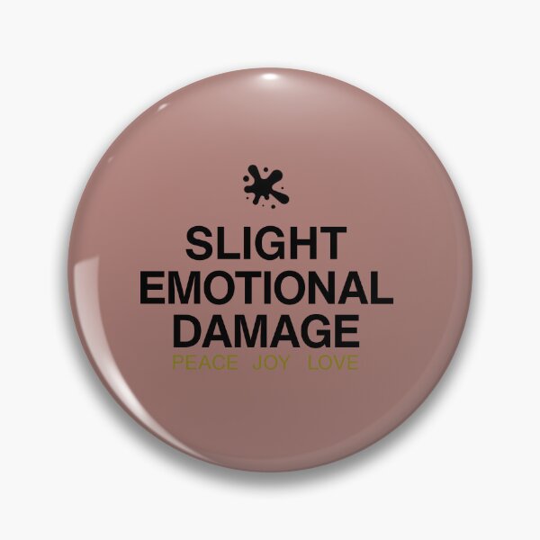 Item preview, Slight Emotional Damage designed and sold by mindyourco.