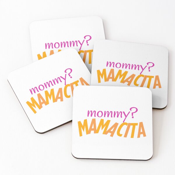 Item preview, mommy? mamacita  designed and sold by sonyakapur.