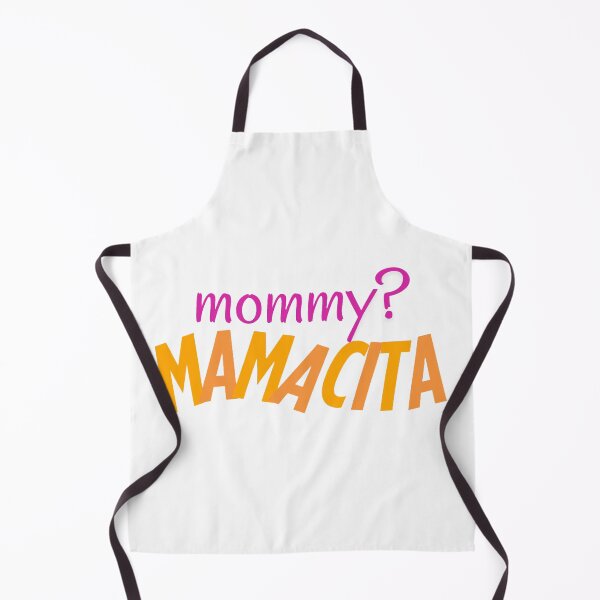 Item preview, mommy? mamacita designed and sold by sonyakapur.