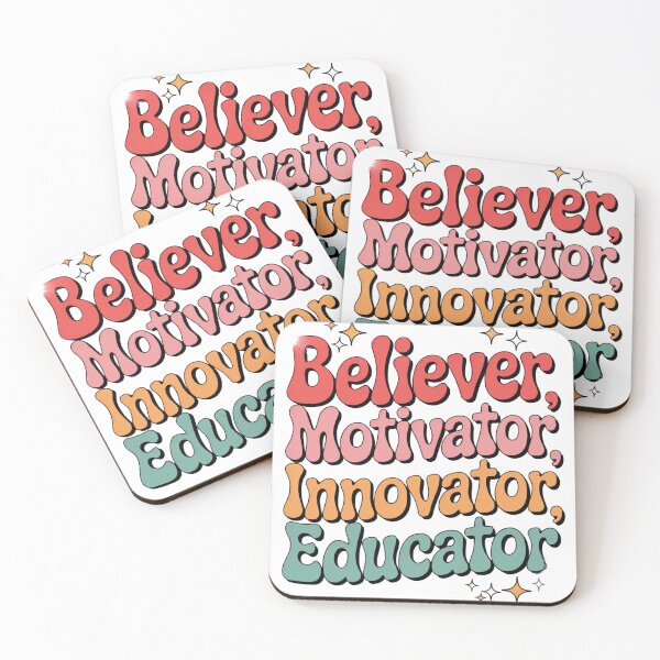 Item preview, Believer, Motivator, Innovator, Educator – Inspiring Teacher Quote designed and sold by artcultreone.