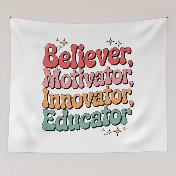 Item preview, Believer, Motivator, Innovator, Educator – Inspiring Teacher Quote designed and sold by artcultreone.