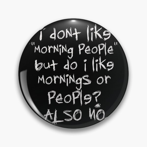 Item preview, I Don't Like Morning People or Mornings or People designed and sold by zptees.