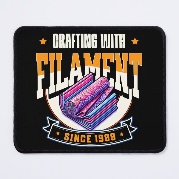 Item preview, Crafting With Filament designed and sold by BadAttitudeTees.
