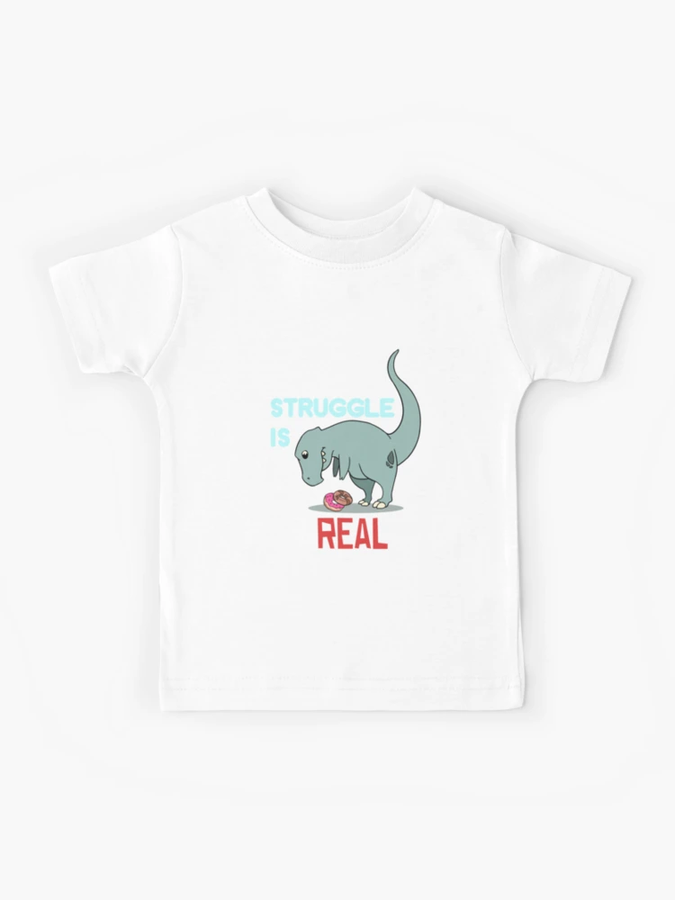 the struggle is real dinosaur t shirt