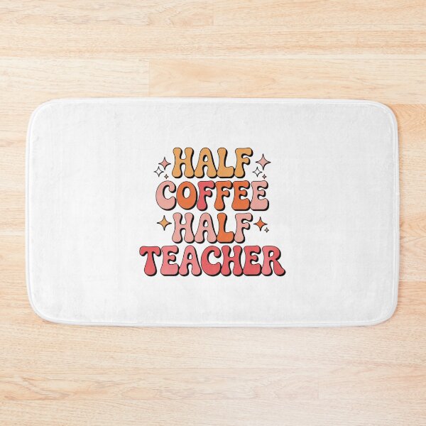 Item preview, Half Coffee Half Teacher – Funny Educator Quote designed and sold by artcultreone.