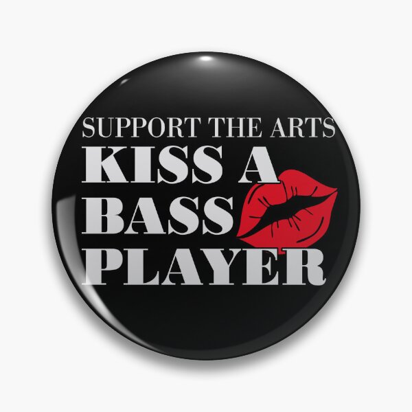 Item preview, Support The Arts Kiss A Bass Player Funny Musician designed and sold by paulo silveira.
