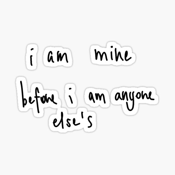 Item preview, i am mine before anyone else's designed and sold by yami-kowai.