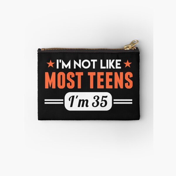 Item preview, Im Not Like Most Teens Im 35 Funny 35th Birthday Humor  designed and sold by Essetino.