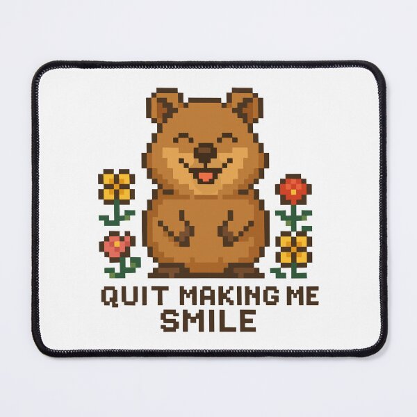 Item preview, Quit Making Me Smile – Happy Quokka Pixel Art designed and sold by NaturePixel.