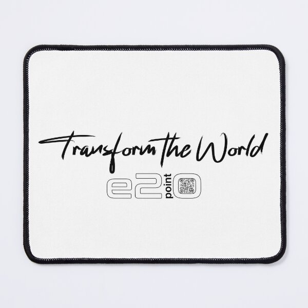 Aperçu de l'œuvre e2point0 - Transformez le monde avec le logo - (noir) créée et vendue par e2point0.
