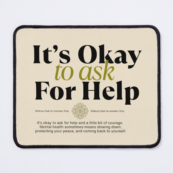 Item preview, It's Okay to ask for Help T-Shirt designed and sold by mindyourco.