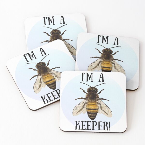 Item preview, I'm a Keeper! Gift for Beekeepers the Planet Over designed and sold by SSustainable.