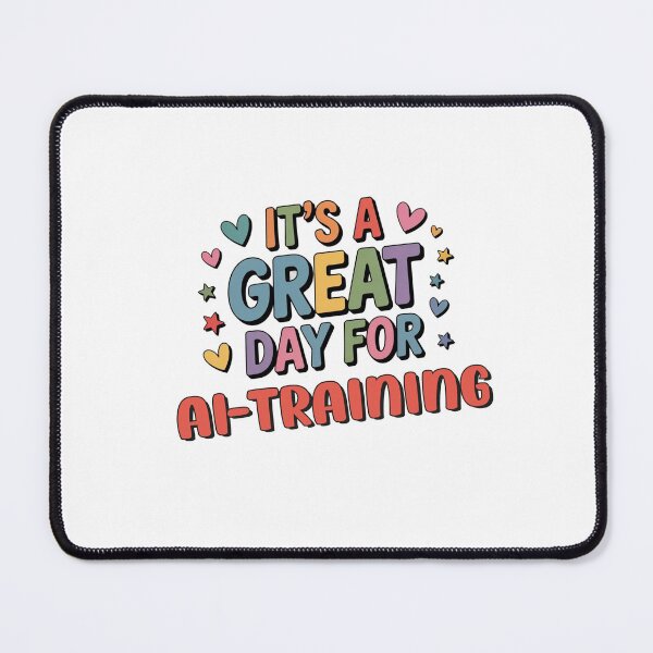 Item preview, It's a Great Day for Ai-training - Funny Ai-training Lover designed and sold by Watsonarts.