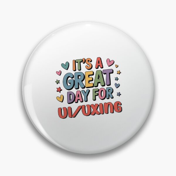 Item preview, It's a Great Day for Ui/uxing - Funny Ui/uxing Lover designed and sold by Watsonarts.