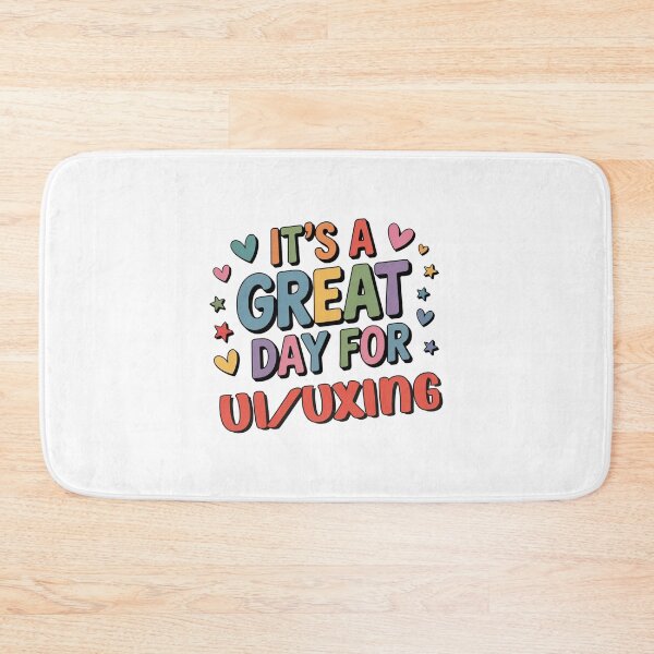 Item preview, It's a Great Day for Ui/uxing - Funny Ui/uxing Lover designed and sold by Watsonarts.