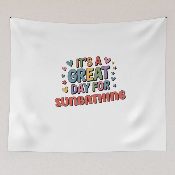 Item preview, It's a Great Day for Sunbathing - Funny Sunbathing Lover designed and sold by Watsonarts.