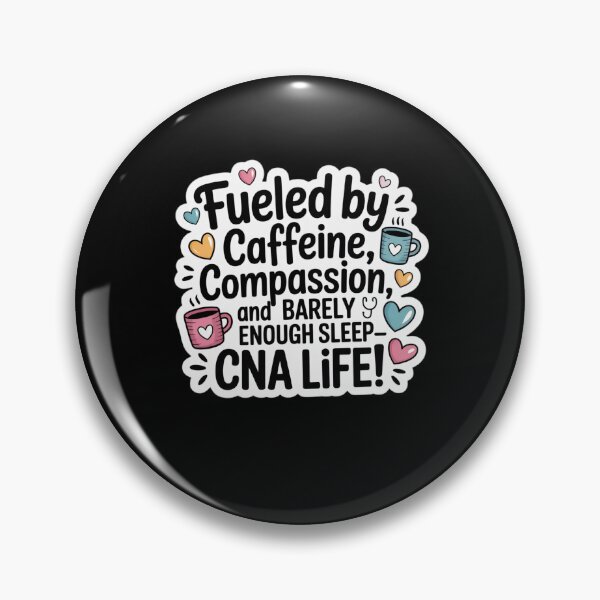 Item preview, CNA Life Fueled by Caffeine Compassion Funny Nurse Quote designed and sold by MagicSD Designs.