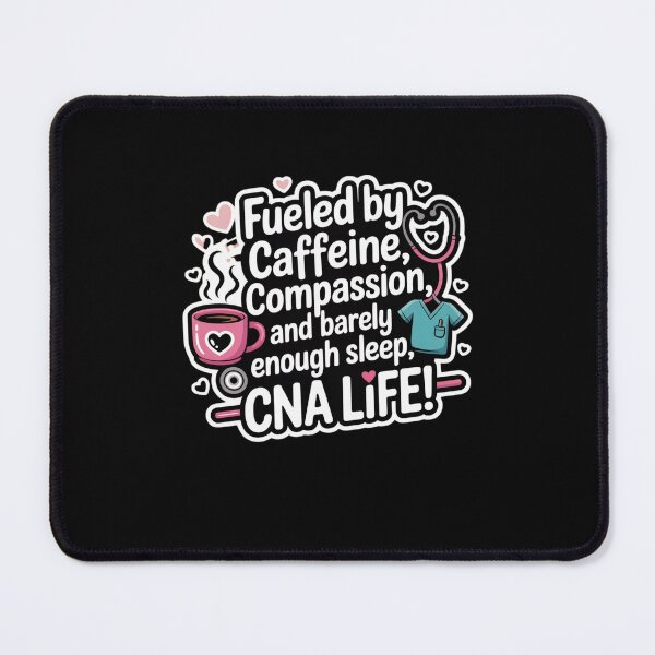 Item preview, CNA Life Fueled by Caffeine Compassion Funny Nurse Quote designed and sold by MagicSD Designs.