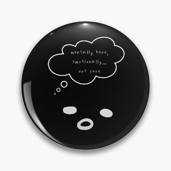 Item preview, Mentally Here, Emotionally Not Sure – Black and White Line Mood designed and sold by mintmono-studio.