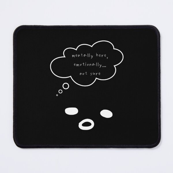 Item preview, Mentally Here, Emotionally Not Sure – Black and White Line Mood designed and sold by mintmono-studio.
