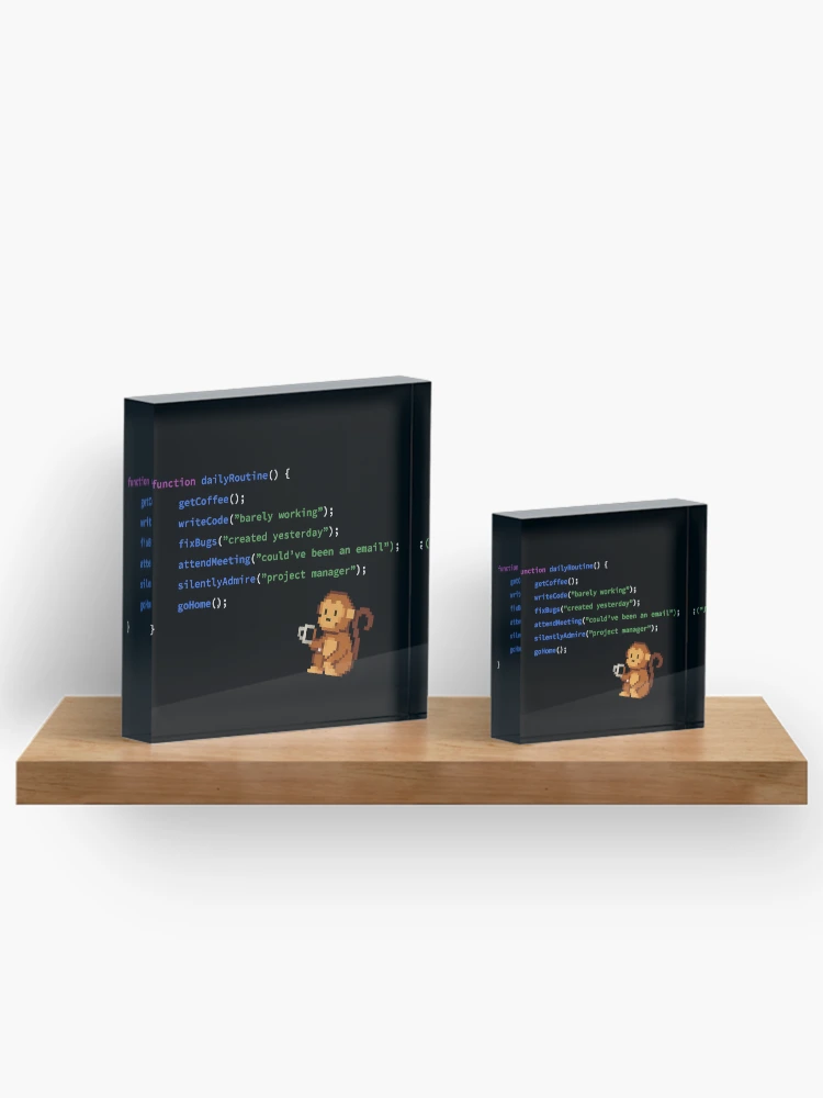 Thumbnail 3 of 5, Acrylic Block, Code Monkey Daily Routine – Funny JavaScript Design designed and sold by ElkeD.