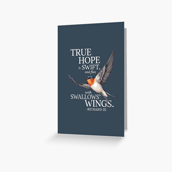 “True Hope is Swift” – Inspirational Shakespeare Swallow T-Shirt
