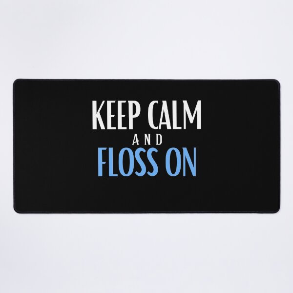 Item preview, Keep calm and floss on designed and sold by Oreo2020 Creations.