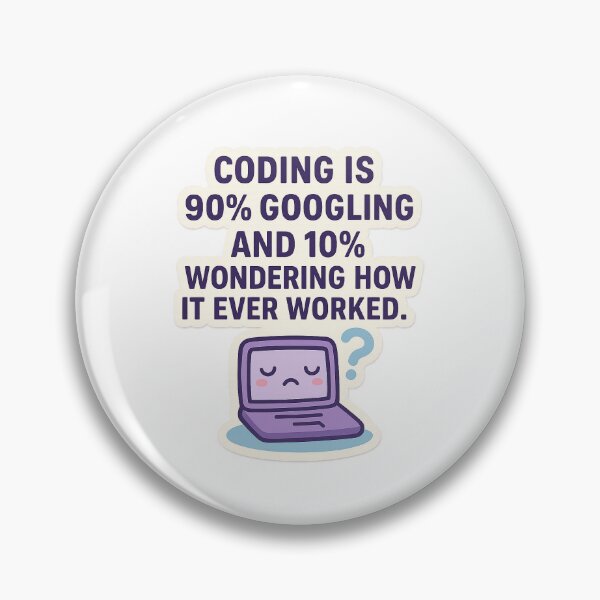 Item preview, Coding is 90% Googling designed and sold by SugarPix Designs.