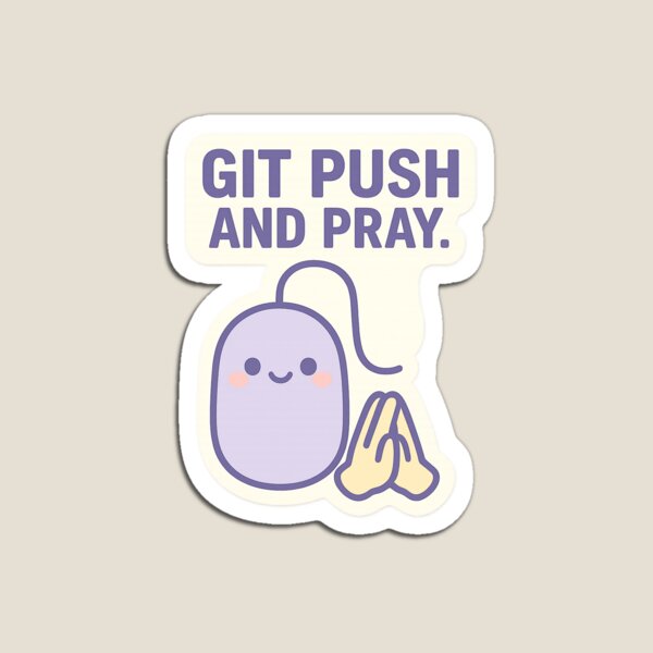 Item preview, Git Push and Pray designed and sold by SugarPix Designs.