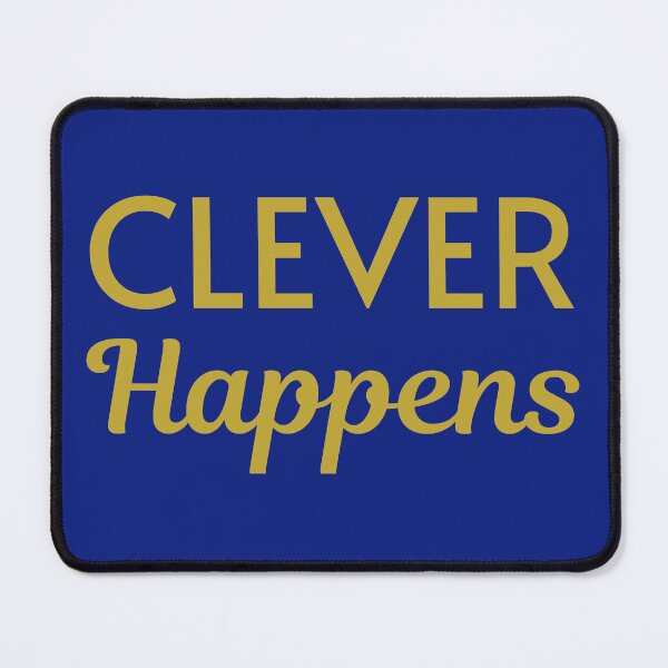 Item preview, Clever Happens  designed and sold by donwillisjrart.