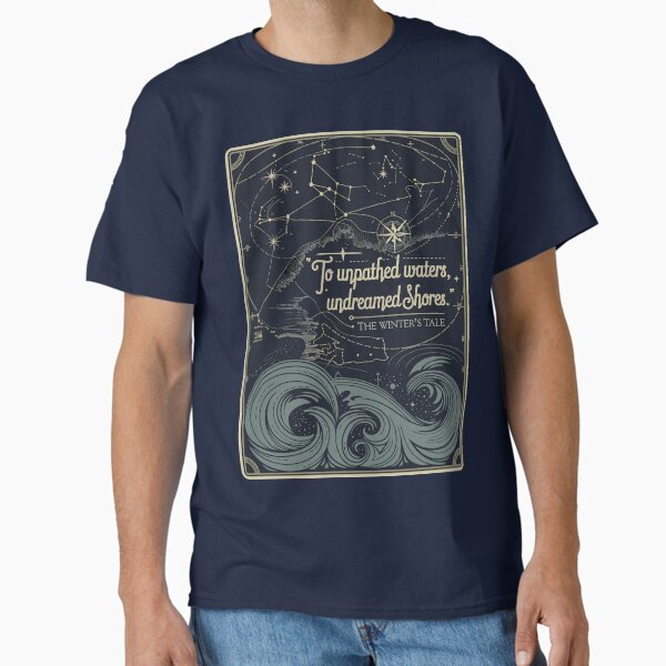 Unpathed Waters, Undreamed Shores Elegant Celestial Shakespeare T-Shirt
