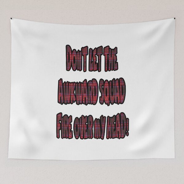 Item preview, Dont Let The Awkward Squad Fire Over My Head! designed and sold by taiche.