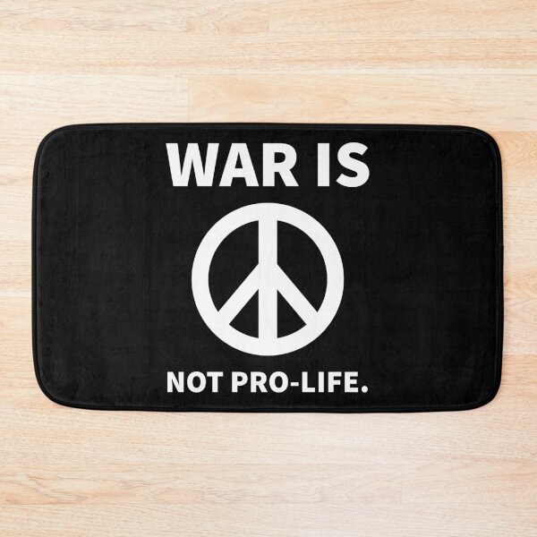 Item preview, War is not pro-life. designed and sold by Rachel the Artist .