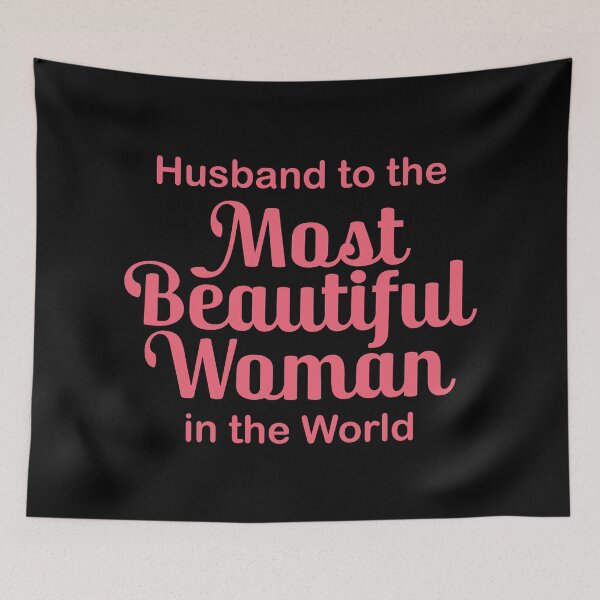 Item preview, Husband to the Most Beautiful Woman in the World 2 designed and sold by Vector-Artist.