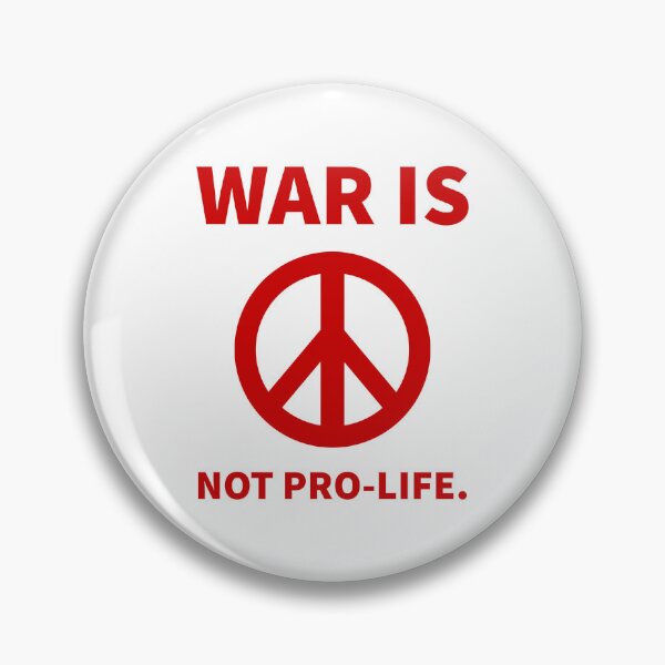 Item preview, War is not pro-life. designed and sold by Rachel the Artist .